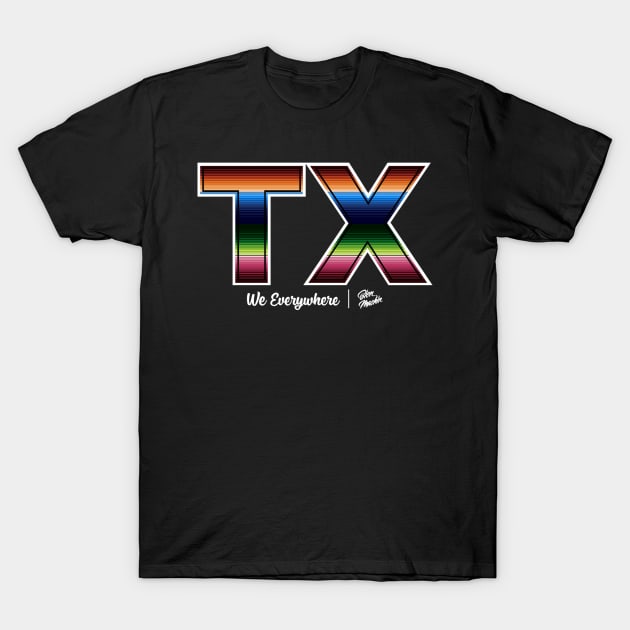 Zarape TX T-Shirt by BrotherhoodOfHermanos